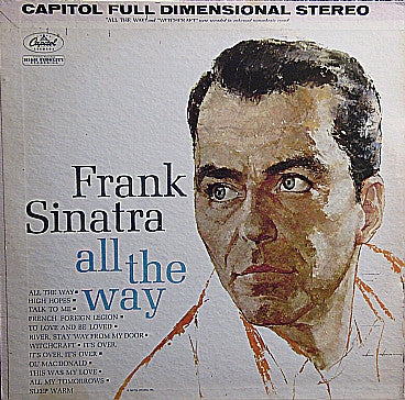 Frank Sinatra : All The Way (LP, Comp, RE)