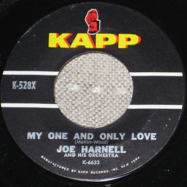 Joe Harnell And His Orchestra* : Our Day Will Come / My One And Only Love (7", Single)