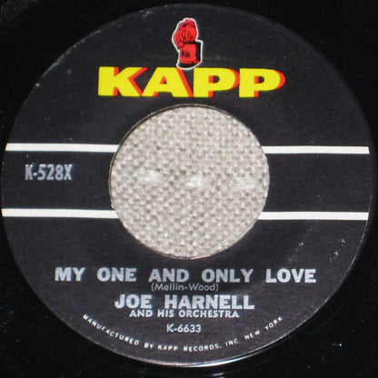 Joe Harnell And His Orchestra* : Our Day Will Come / My One And Only Love (7", Single)
