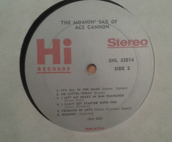 Ace Cannon : The Moanin' Sax Of Ace Cannon (LP, Album)