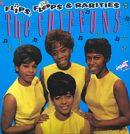 The Chiffons : Flips, Flops & Rarities (LP, Comp, Mono)