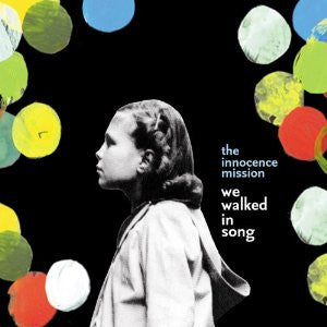 The Innocence Mission : We Walked In Song (CD, Album)