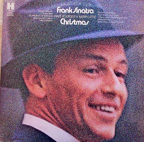 Frank Sinatra : Have Yourself A Merry Little Christmas (LP, Comp, RE)