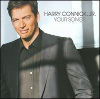 Harry Connick, Jr. : Your Songs (CD, Album)
