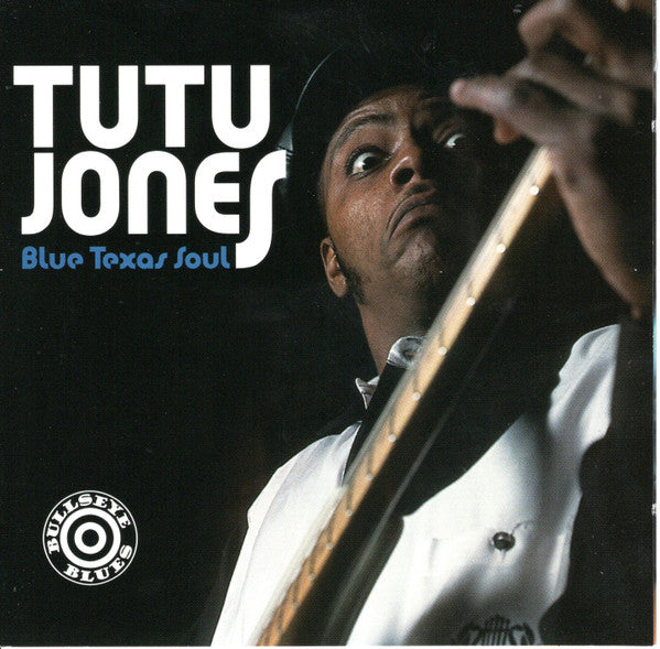 Tutu Jones : Blue Texas Soul (CD, Album)