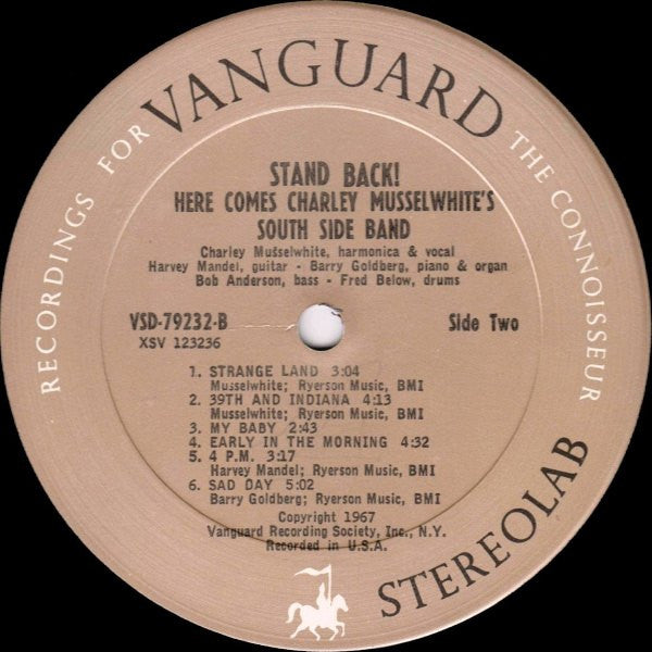 Charley Musselwhite's South Side Band* : Stand Back! Here Comes Charley Musselwhite's South Side Band (LP, Album)