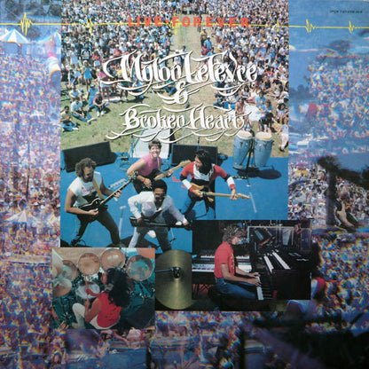 Mylon LeFevre & Broken Heart* : Live Forever (LP, Album)