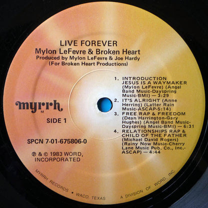 Mylon LeFevre & Broken Heart* : Live Forever (LP, Album)