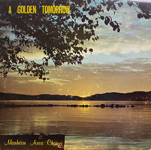 Manheim Area Chorus : A Golden Tomorrow (LP, Album)