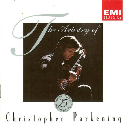 Christopher Parkening : The Artistry Of Christopher Parkening (CD, Comp)