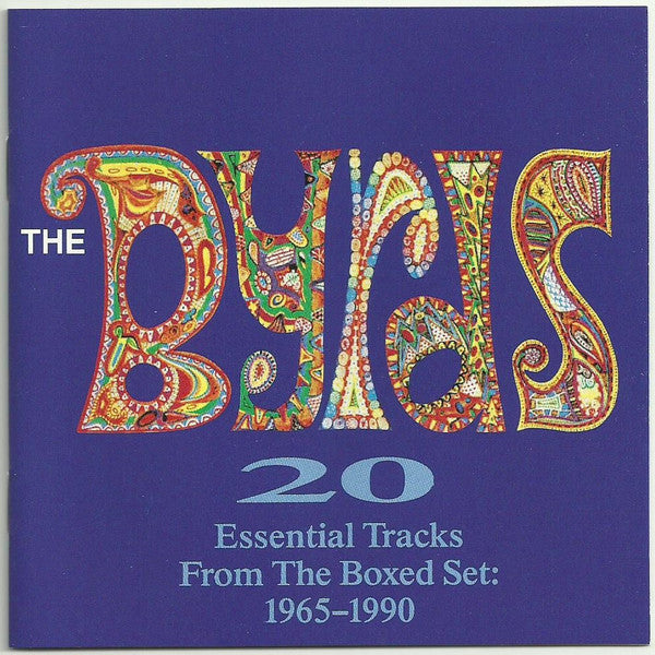 The Byrds : 20 Essential Tracks From The Boxed Set: 1965-1990 (CD, Comp, RE, RM)