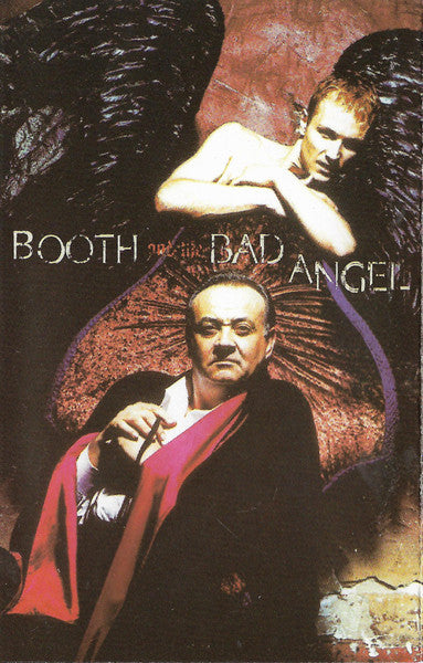 Booth And The Bad Angel : Booth And The Bad Angel (Cass, Album)