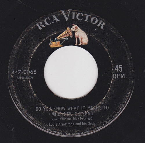 Louis Armstrong And His Orchestra : Ain’t Misbehavin’ / Do You Know What It Means To Miss New Orleans (7")