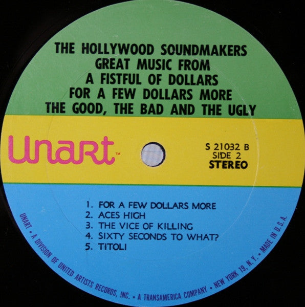 The Hollywood Soundmakers : Great Music From A Fistful Of Dollars / For A Few Dollars More / The Good, The Bad And The Ugly (LP, Album)