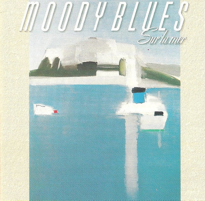 The Moody Blues : Sur La Mer (CD, Album)