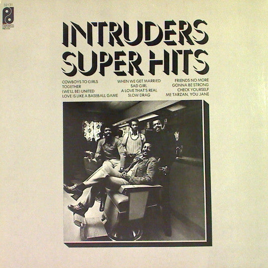 Intruders* : Super Hits (Cass, Comp, RE)