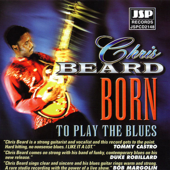 Chris Beard (2) : Born To Play The Blues (CD, Album)