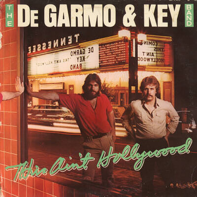 DeGarmo & Key : This Ain't Hollywood (LP, Album)