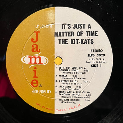 The Kit Kats : It's Just A Matter Of Time (LP, Album)