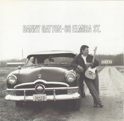 Danny Gatton : 88 Elmira St. (CD, Album, Club, SRC)