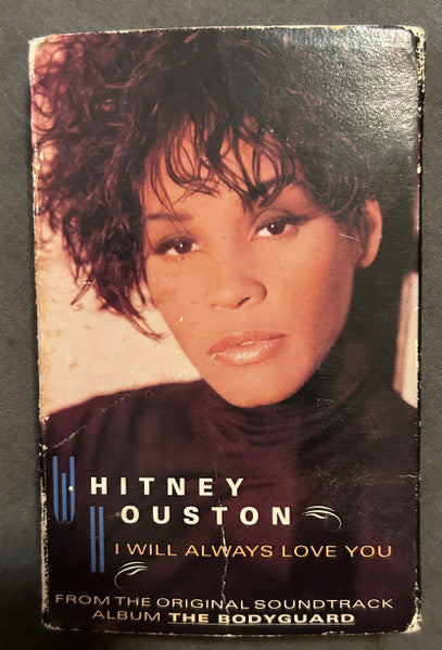 Whitney Houston : I Will Always Love You (Cass, Single)