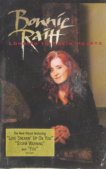 Bonnie Raitt : Longing In Their Hearts (Cass, Album)
