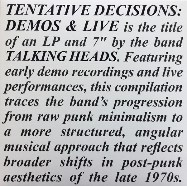 Talking Heads : Tentative Decisions: Demos & Live (LP, Cle + 7", Cle + RSD, Comp, Ltd, RE)