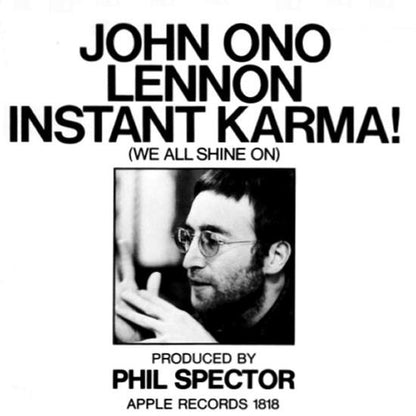 John Ono Lennon* : Instant Karma! (We All Shine On) (7", Single, Scr)