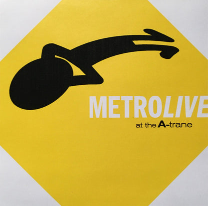 Metro (12) : Live At The A-Trane (CDr, Album)