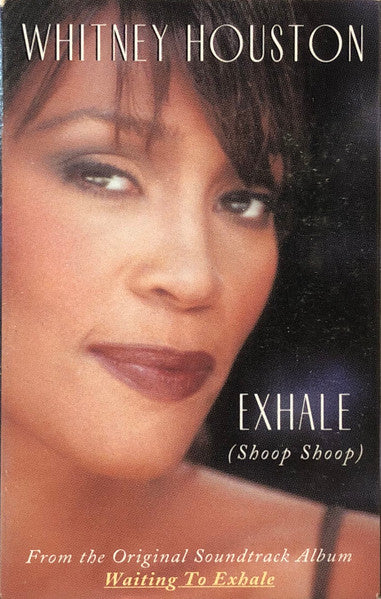 Whitney Houston : Exhale (Shoop Shoop) (Cass, Single)