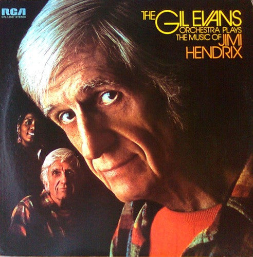 The Gil Evans Orchestra* : Plays The Music Of Jimi Hendrix (LP, Album, Ind)