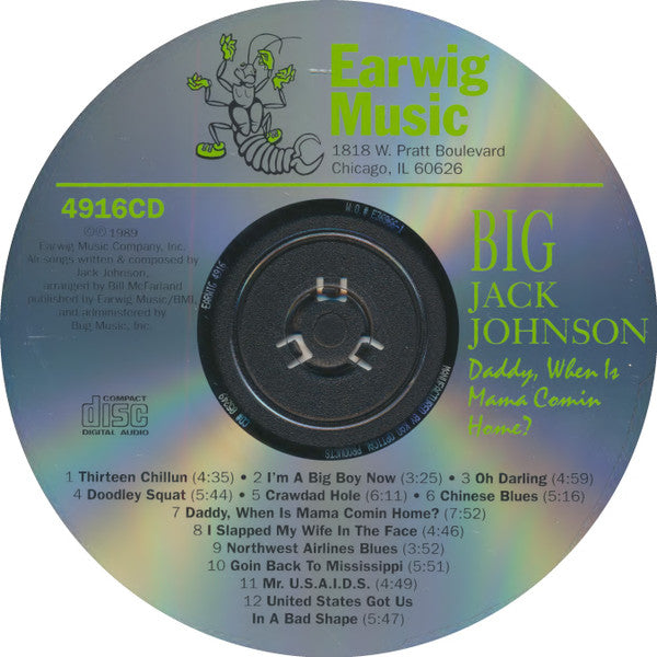 Big Jack Johnson : Daddy, When Is Mama Comin Home? (CD, Album)
