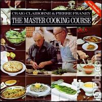 Craig Claiborne & Pierre Franey: The Master Cooking Course