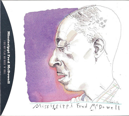 Fred McDowell : I Do Not Play No Rock 'N' Roll (2xCD, Comp)
