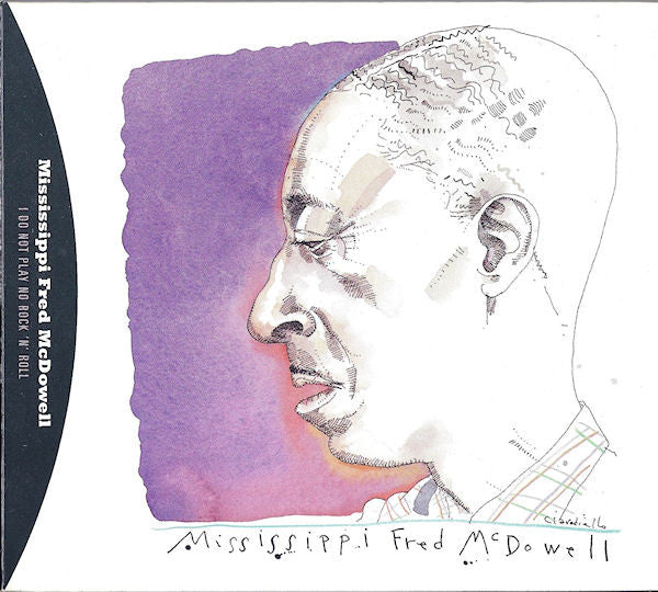 Fred McDowell : I Do Not Play No Rock 'N' Roll (2xCD, Comp)