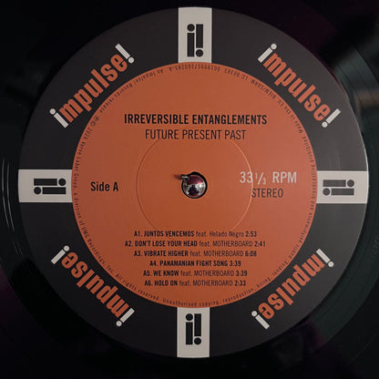 Irreversible Entanglements : Future Present Past (LP, Album)