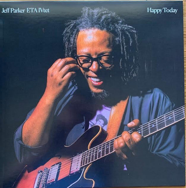 Jeff Parker ETA IVtet : Happy Today (LP, Album)