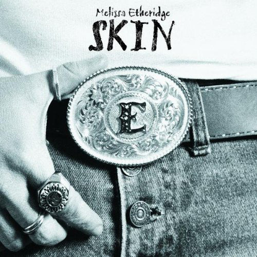 Melissa Etheridge : Skin (CD, Album, Dig)