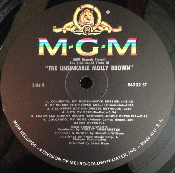 Debbie Reynolds, Harve Presnell , Music And Lyrics By Meredith Willson, MGM Studio Orchestra Conducted By Robert Armbruster : The Unsinkable Molly Brown (The MGM Sound Track Album) (LP, Album, Mono)