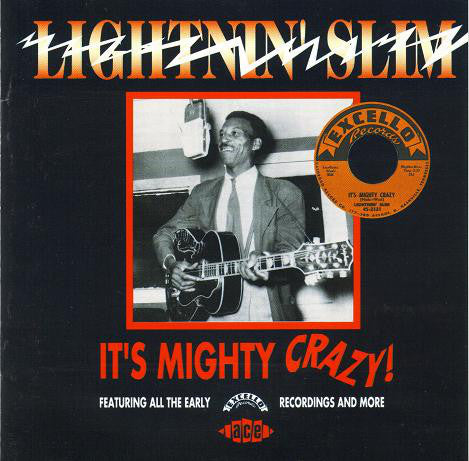 Lightnin' Slim* : It's Mighty Crazy (CD, Comp)