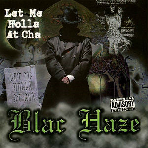 Blac Haze : Let Me Holla At Cha (12", Single)