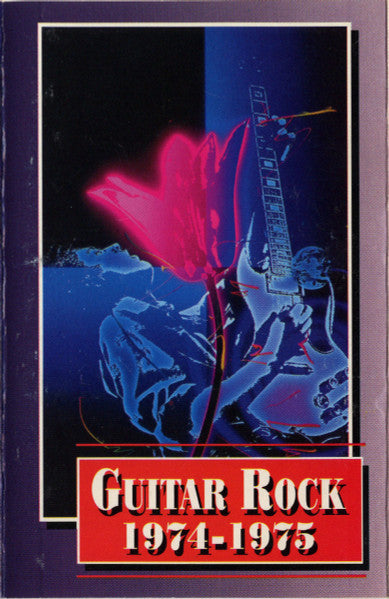 Various : Guitar Rock 1974-1975 (Cass, Comp, Dol)