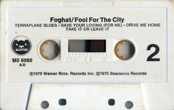 Foghat : Fool For The City (Cass, Album)