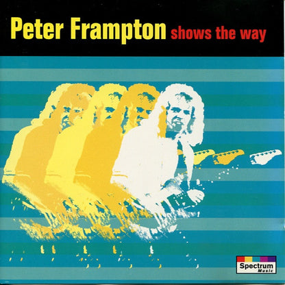 Peter Frampton : Shows The Way (CD, Comp)
