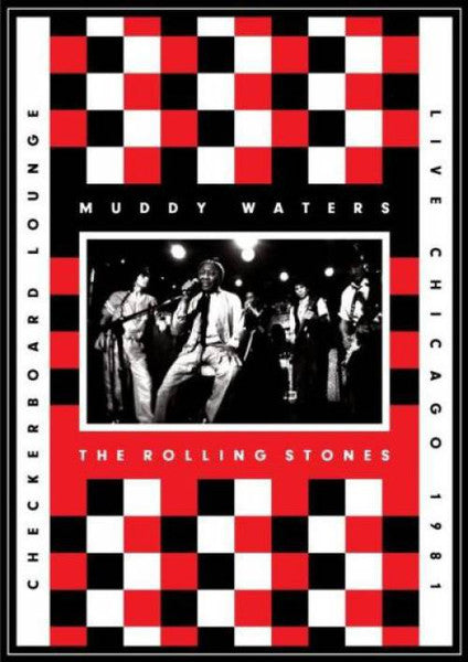 Muddy Waters & The Rolling Stones : Checkerboard Lounge, Live Chicago 1981 (DVD-V, Multichannel, NTSC + CD, Album)