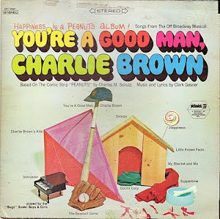 Peanuts* : Happiness Is A Peanuts Album! You're A Good Man, Charlie Brown (LP)