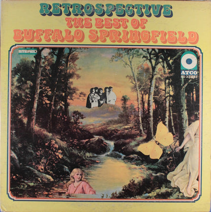 Buffalo Springfield : Retrospective - The Best Of Buffalo Springfield (LP, Comp, Club, Pre)