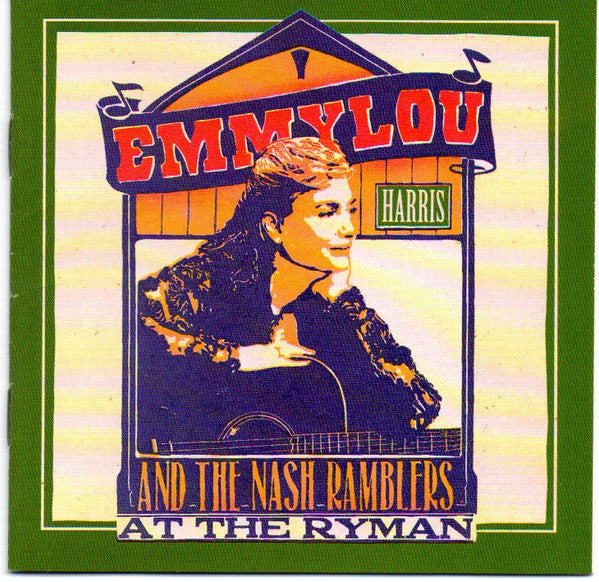 Emmylou Harris And The Nash Ramblers : At The Ryman (CD, Album)