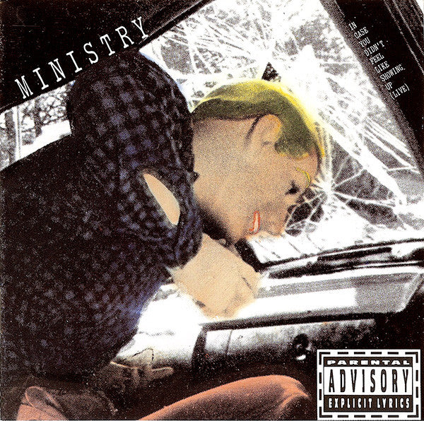 Ministry : In Case You Didn't Feel Like Showing Up (Live) (CD, Album)