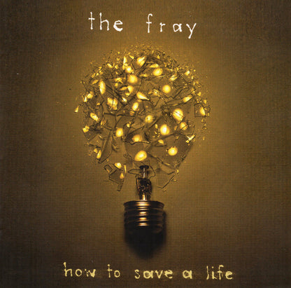 The Fray : How To Save A Life (CD, Album)